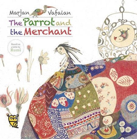 The Parrot and the Merchant (Tales by Rumi) - Pippa Goodhart [KSIĄŻKA]