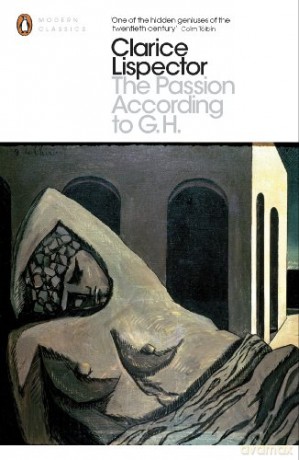 The Passion According to G.H (Penguin Modern Classics) - Clarice Lispector [KSIĄŻKA]