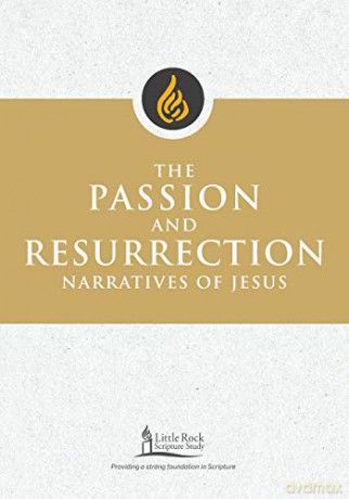 The Passion and Resurrection Narratives of Jesus (Little Rock Scripture Study) - Stephen J. Binz [KSIĄŻKA]