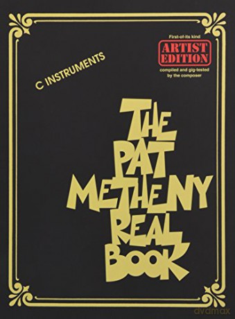 The Pat Metheny Real Book (C Instruments): Artist Edition - Pat Metheny [KSIĄŻKA]