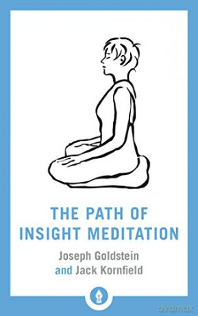 The Path of Insight Meditation: Shambhala Pocket Library: 15 - Jack Kornfield [KSIĄŻKA]