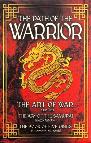 The Path of the Warrior Ornate Box Set: The Art of War, The Way of the Samurai, The Book of Five Rings - Sun Tzu [KSIĄŻKA]