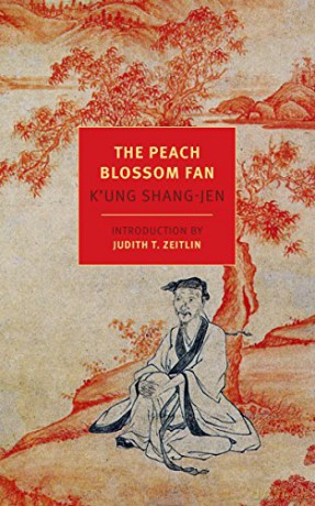 The Peach Blossom Fan (New York Review Books Classics) - K'ung Shang-Jen And Chen Shih-Hsiang And Harold Acton And Cyril Birch And Judith T. Zeitlin [KSIĄŻKA]