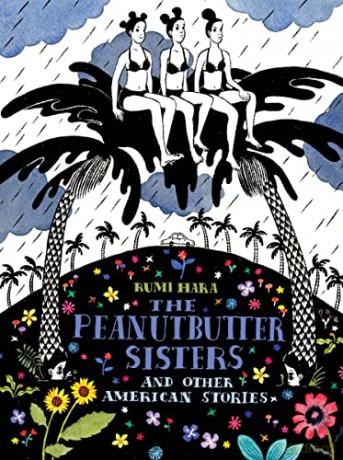 The Peanutbutter Sisters and Other American Stories - Rumi Hara [KOMIKS]