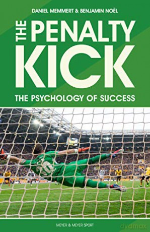 The Penalty Kick: The Psychology of Success - Benjamin Noel [KSIĄŻKA]