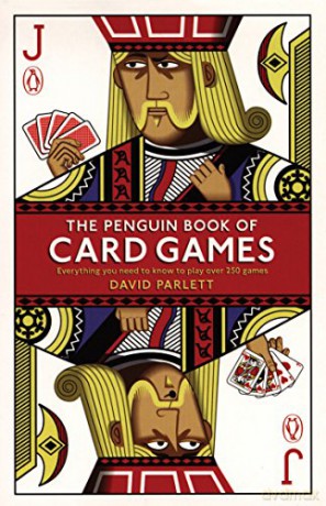 The Penguin Book of Card Games: Everything You Need to Know to Play Over 250 Games - David Parlett [KSIĄŻKA]