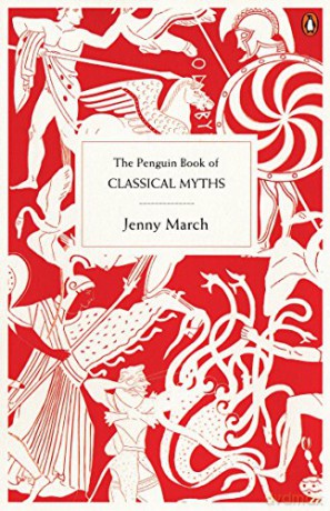 The Penguin Book of Classical Myths - Jennifer March [KSIĄŻKA]