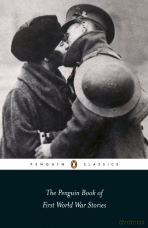 The Penguin Book of First World War Stories (Penguin Classics) - Ann-Marie Einhaus [KSIĄŻKA]