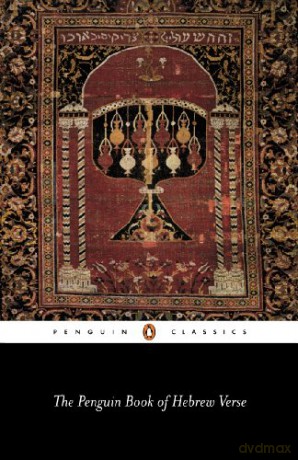 The Penguin Book of Hebrew Verse (Penguin Classics) - T. Carmi [KSIĄŻKA]