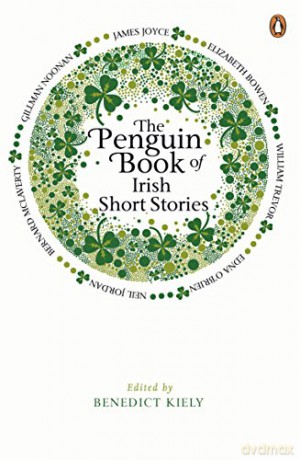 The Penguin Book of Irish Short Stories - Benedict Kiely [KSIĄŻKA]