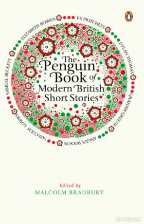 The Penguin Book of Modern British Short Stories: Malcolm Bradbury - Malcolm Bradbury [KSIĄŻKA]
