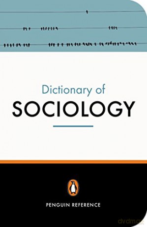 The Penguin Dictionary of Sociology (Penguin Reference) - Bryan Turner [KSIĄŻKA]