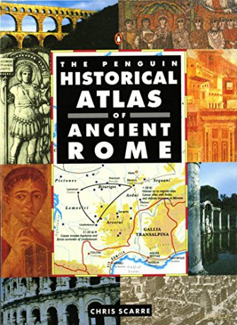 The Penguin Historical Atlas of Ancient Rome (Hist Atlas) - Chris Scarre [KSIĄŻKA]