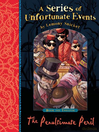 The Penultimate Peril: A Series of Unfortunate Events, Vol. 12 - Lemony Snicket [KSIĄŻKA]