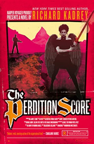 The Perdition Score (Sandman Slim): A Sandman Slim thriller from the New York Times bestselling master of supernatural noir: Book 8 - Richard Kadrey [KSIĄŻKA]