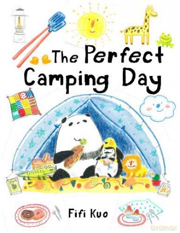 The Perfect Camping Day (Panda and Penguin) - Fifi Kuo [KSIĄŻKA]