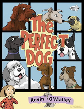 The Perfect Dog - Kevin O'Malley [KSIĄŻKA]