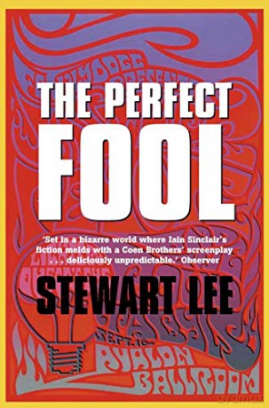 The Perfect Fool - Stewart Lee [KSIĄŻKA]