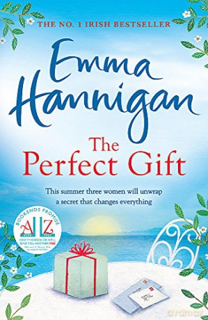 The Perfect Gift: A warm, uplifting and unforgettable novel of mothers and daughters - Emma Hannigan [KSIĄŻKA]