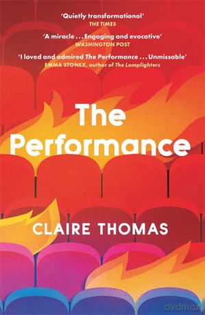 The Performance - Claire Thomas [KSIĄŻKA]