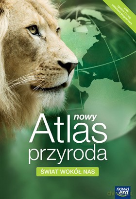 Nowy Atlas Świat Wokół Nas [KSIĄŻKA]