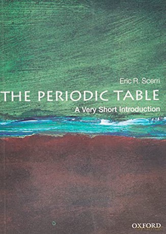 The Periodic Table: A Very Short Introduction (Very Short Introductions) - Eric R. Scerri [KSIĄŻKA]