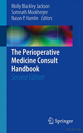 The Perioperative Medicine Consult Handbook - Molly Blackley Jackson [KSIĄŻKA]