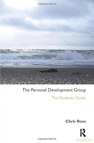 The Personal Development Group: The Student's Guide - Chris Rose [KSIĄŻKA]
