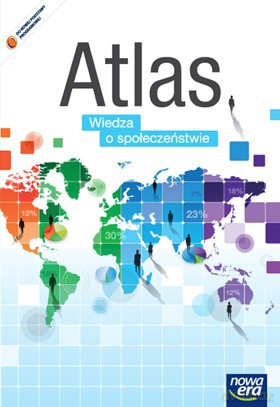 Atlas do wiedzy o społeczeństwie Gimnazjum i szkoły ponadgimnazjalne [KSIĄŻKA]