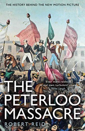 The Peterloo Massacre - Robert Reid [KSIĄŻKA]
