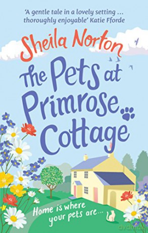 The Pets at Primrose Cottage - Sheila Norton [KSIĄŻKA]