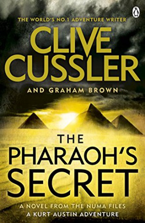 The Pharaoh's Secret: NUMA Files #13 (The NUMA Files, 13) - Clive Cussler [KSIĄŻKA]