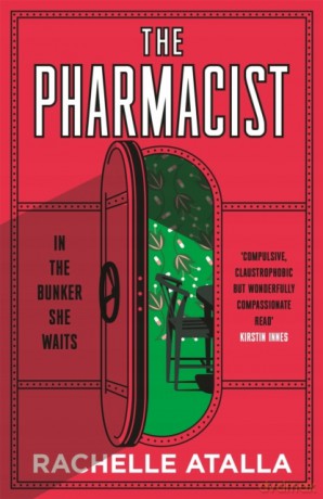 The Pharmacist: The must-read, gripping speculative thriller debut of 2022 - Rachelle Atalla [KSIĄŻKA]