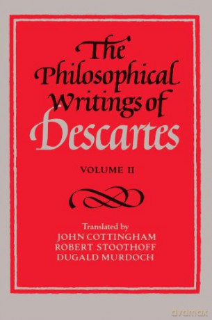 The Philosophical Writings of Descartes: Volume 2: 002 - John Cottingham [KSIĄŻKA]