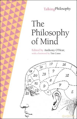 The Philosophy of Mind (Talking Philosophy) - Anthony O'Hear [KSIĄŻKA]