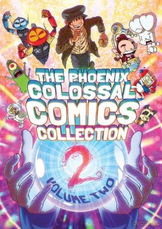 The Phoenix Colossal Comics Collection: Volume Two [KOMIKS]