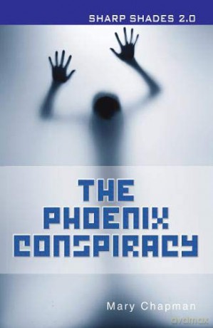 The Phoenix Conspiracy (Sharp Shades) - Mary Chapman [KSIĄŻKA]