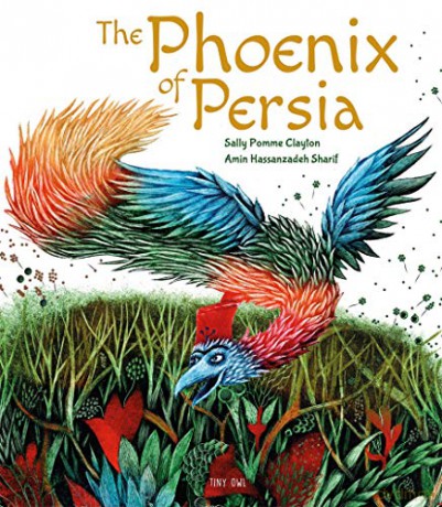 The Phoenix of Persia (One Story, Many Voices) - Sally Pomme Clayton [KSIĄŻKA]