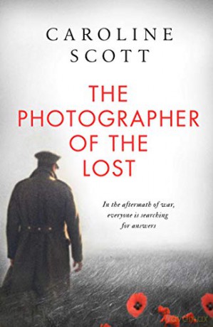 The Photographer of the Lost: A BBC RADIO 2 BOOK CLUB PICK - Caroline Scott [KSIĄŻKA]