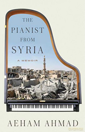 The Pianist from Syria: A Memoir [KSIĄŻKA]