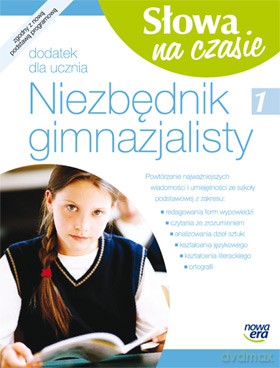 Słowa na czasie Niezbędnik gimnazjalisty Kl. 1 [KSIĄŻKA]
