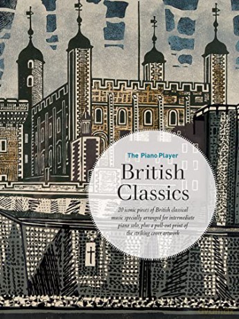 The Piano Player: British Classics - Platinum Jubilee Music (Piano Solo) (The Piano Player Series) [KSIĄŻKA]