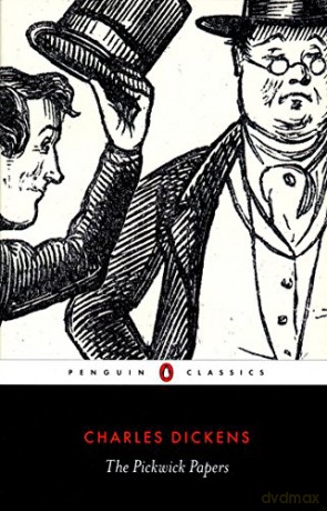 The Pickwick Papers (Penguin Classics) - Charles Dickens [KSIĄŻKA]