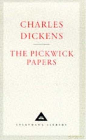 The Pickwick Papers: Charles Dickens - Charles Dickens [KSIĄŻKA]