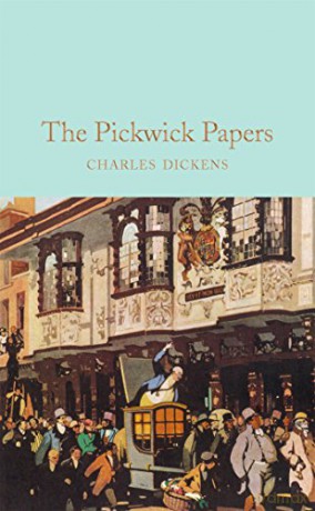 The Pickwick Papers: The Posthumous Papers of the Pickwick Club (Macmillan Collector's Library, 54) - Charles Dickens [KSIĄŻKA]