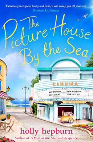The Picture House by the Sea - Holly Hepburn [KSIĄŻKA]