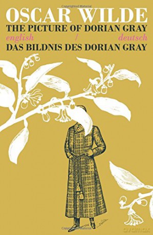 The Picture of Dorian Gray/Das Bildnis des Dorian Gray: Bilingual Parallel Text in Deutsch/English - Oscar Wilde [KSIĄŻKA]