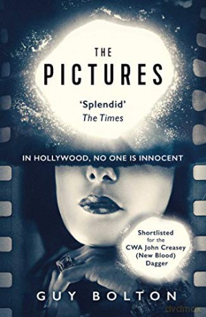 The Pictures: Shortlisted for the John Creasey (New Blood) Dagger Award - Guy Bolton [KSIĄŻKA]