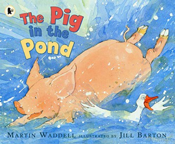 The Pig in the Pond - Martin Waddell [KSIĄŻKA]