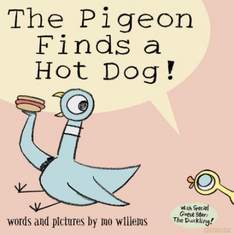 The Pigeon Finds a Hot Dog! - Mo Willems [KSIĄŻKA]